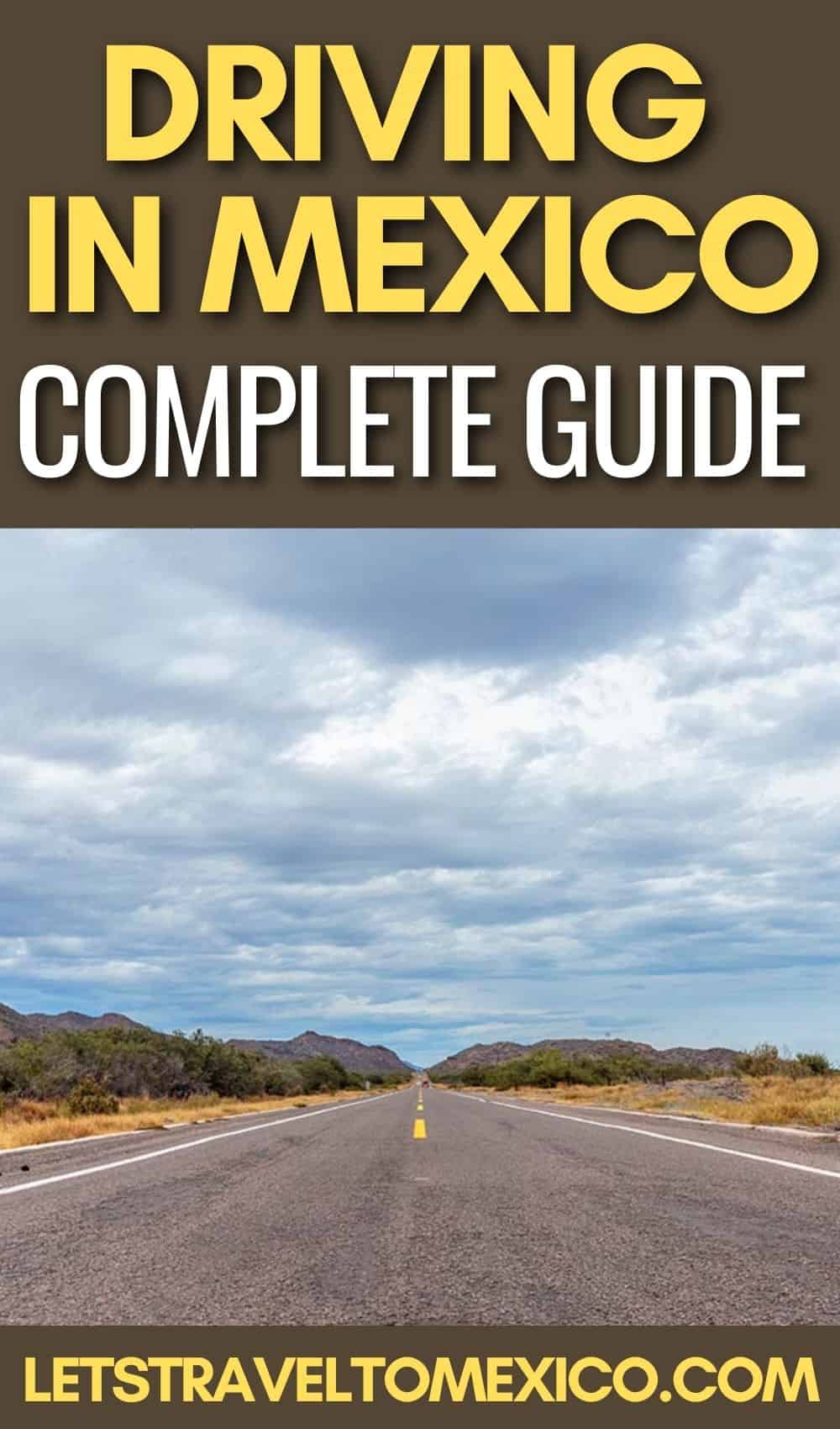 Driving In Mexico All You Need To Know